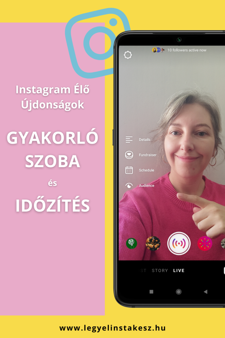 2 újdonság: Instagram élő adás időzítése és gyakorlószoba