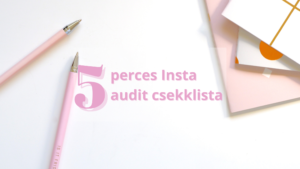 5 perces Instagram audit csekklista
